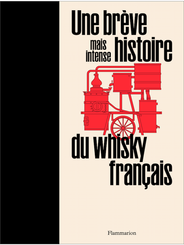 UNE BREVE MAIS INTENSE HISTOIRE DU WHISKY FRANCAIS - secondary image