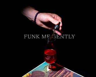 Cocktail Funk me Gently